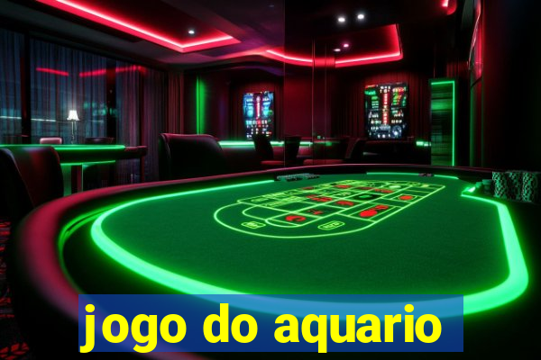 jogo do aquario